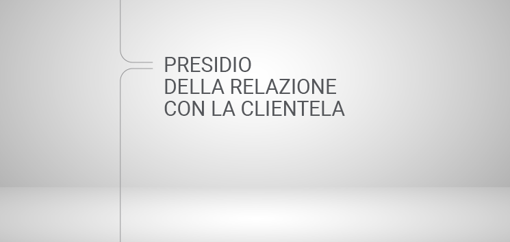 Presidio della relazione con la clientela